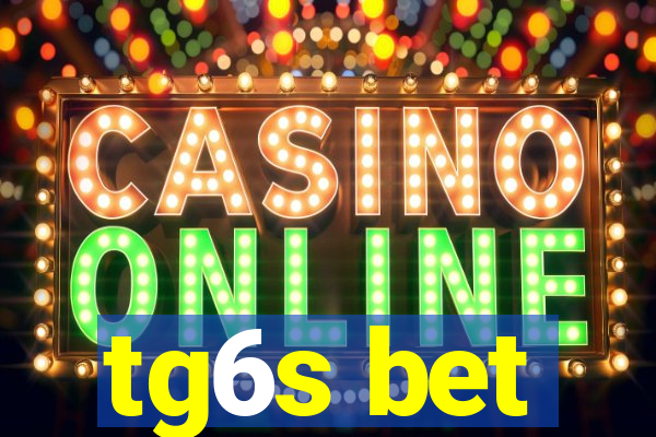 tg6s bet
